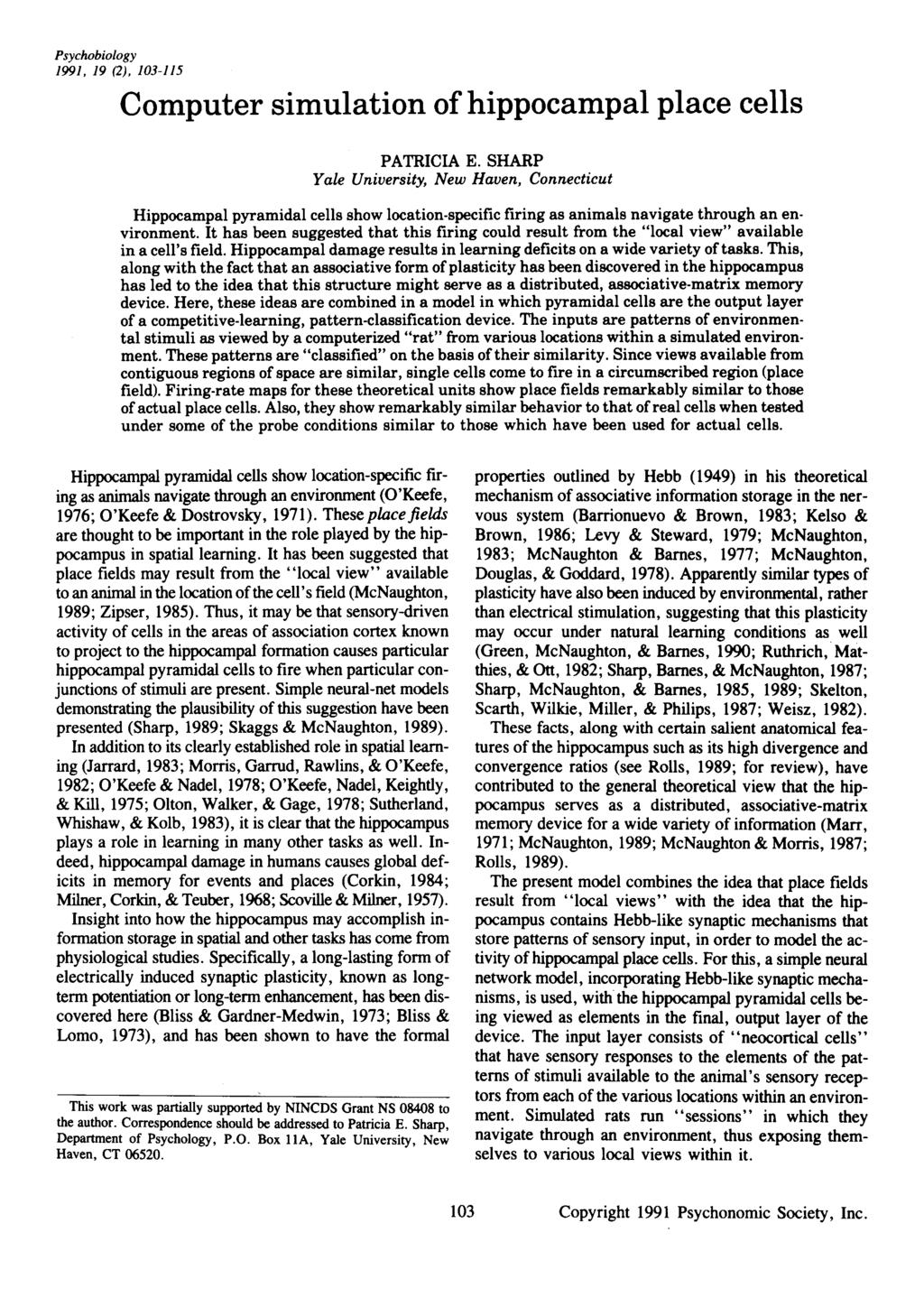 Psyhobiology 1991,19 (2),103-115 Computer simulation of hippoampal plae ells PATRICIA E.
