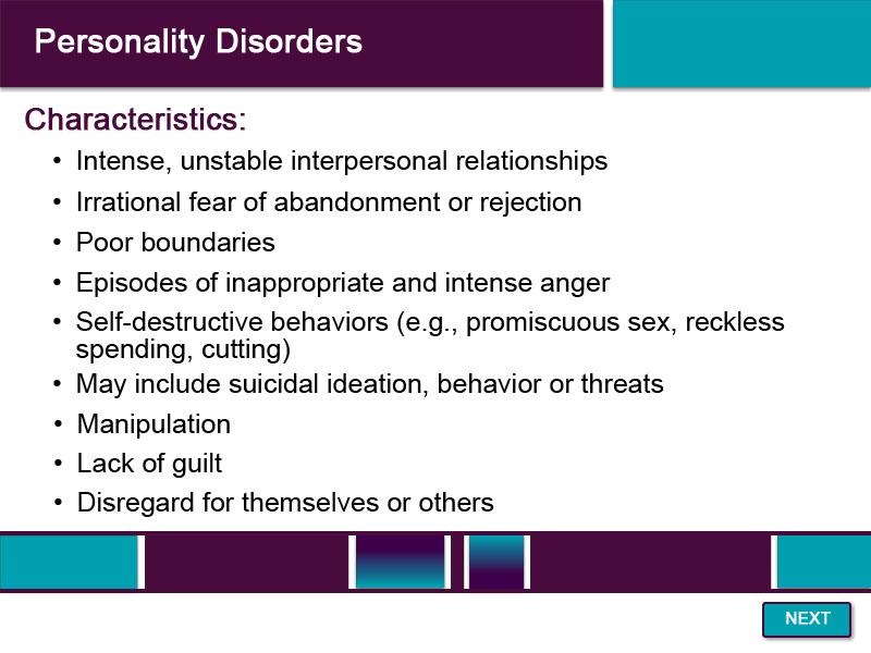 Slide 26 - Personality Disorders - 1 Caregivers with Borderline or Antisocial Personality Disorder are particularly concerning.