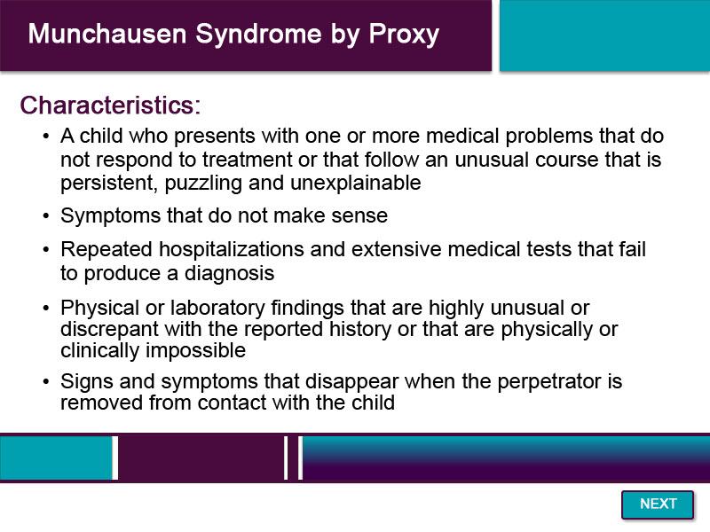 Slide 32 - Munchausen Syndrome by Proxy - 2 Read the