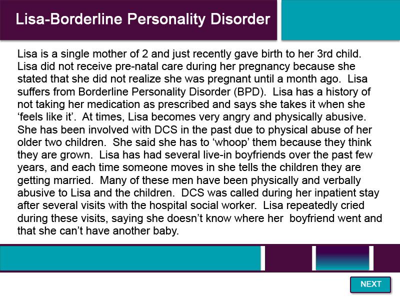 Slide 64 - Lisa-Borderline Personality Disorder Read the scenario and answer the questions in your Case