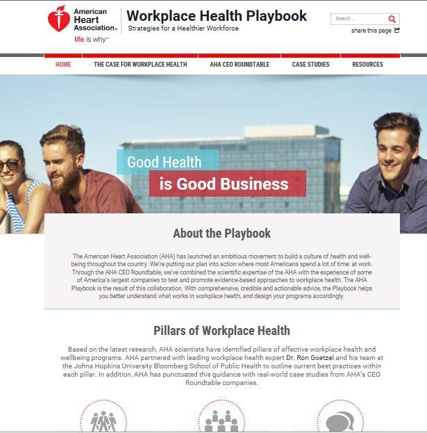 Workplace Health Playbook Partner with the AHA to implement strategies to improve the cardiovascular health of your employees www.