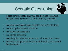 Begin Exploring the Trigger, Thoughts and Behaviors through Socratic Questioning. Thought to Be Questioned: What is the evidence for this thought? Against it?