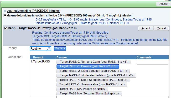 Target RASS Score Optimization What? Relocated target RASS from sedative order admin instructions to separate order Integrated into ICU rounds structure Why?