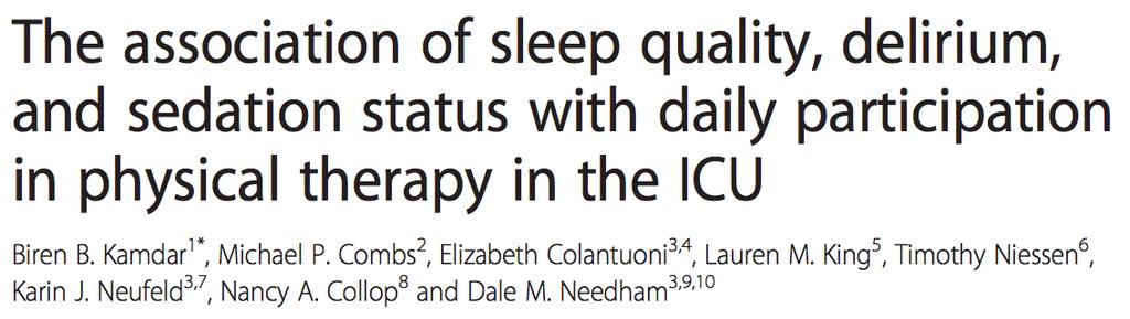 Single center, observational study (n=327 MICU patients) Factors influencing next day PT participation Perceived sleep quality Delirium