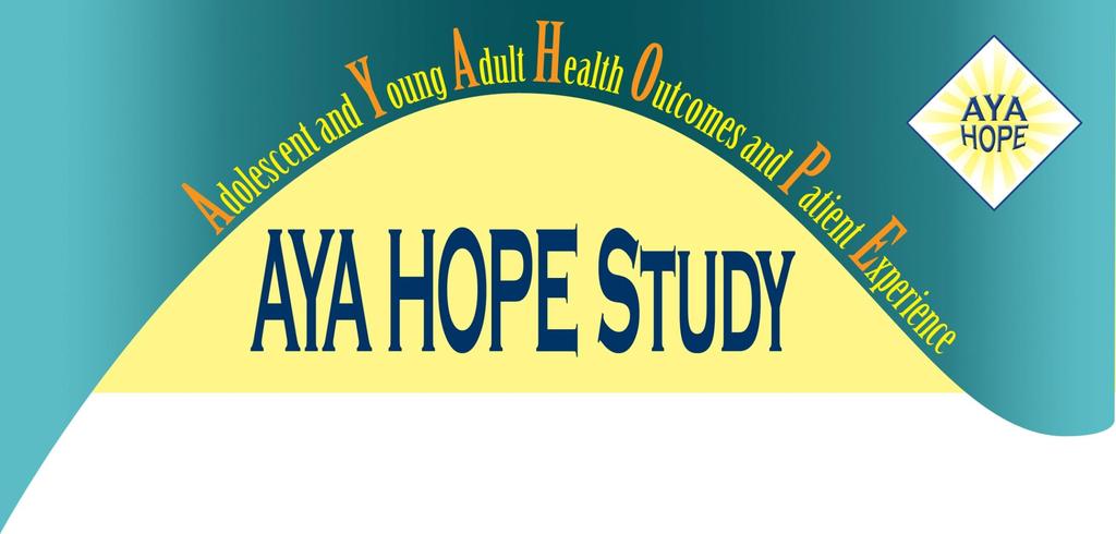 AYA HOPE: A Population-based Cohort Study of Adolescent and Young