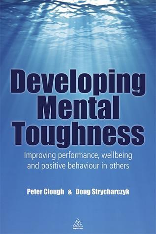 Mental Toughness: the definition Mental Toughness is not about acting tough. There is toughness in a sense of not giving up, managing yourself, and being confident that you will prevail.