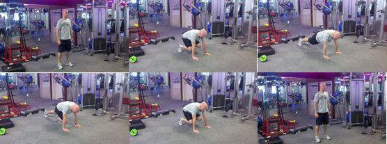 Burpee/Mountain Climber Combo Start with your feet shoulder width apart Squat down and brings your hands to the