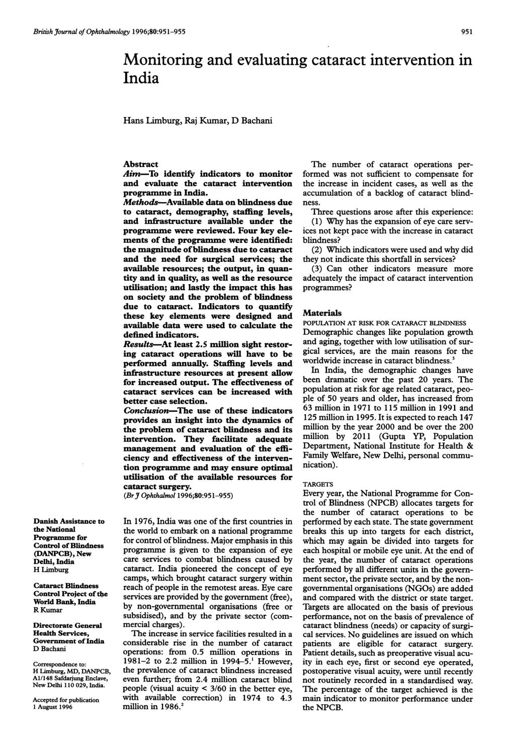 British Journal of Ophthalmology 1996;80:951-955 Danish Assistance to the National Programme for Control of Blindness (DANPCB), New Delhi, India H Limburg Cataract Blindness Control Project of the