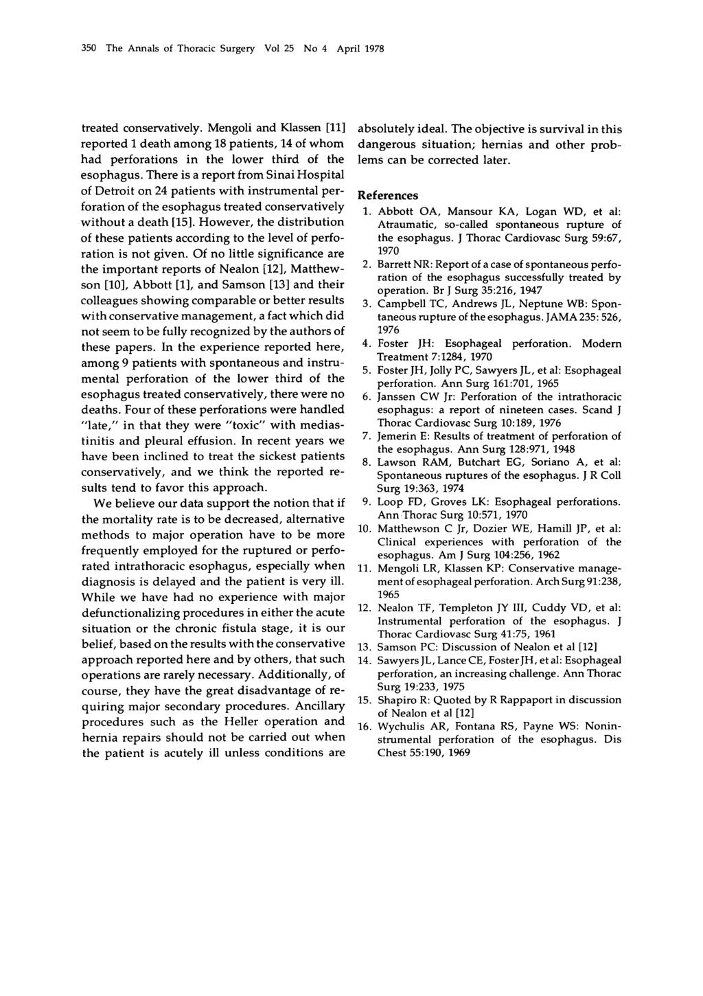 350 The Annals of Thoracic Surgery Vol 25 No 4 April 978 treated conservatively.