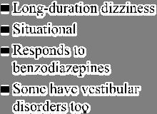 Anxiety Long-duration dizziness