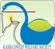 KASBA DWEEP WELFARE SOCIETY 24 - Prantikpally Kasba Bosepukur, Kolkata 700042 E-mail: care@dweepwelfaresociety.
