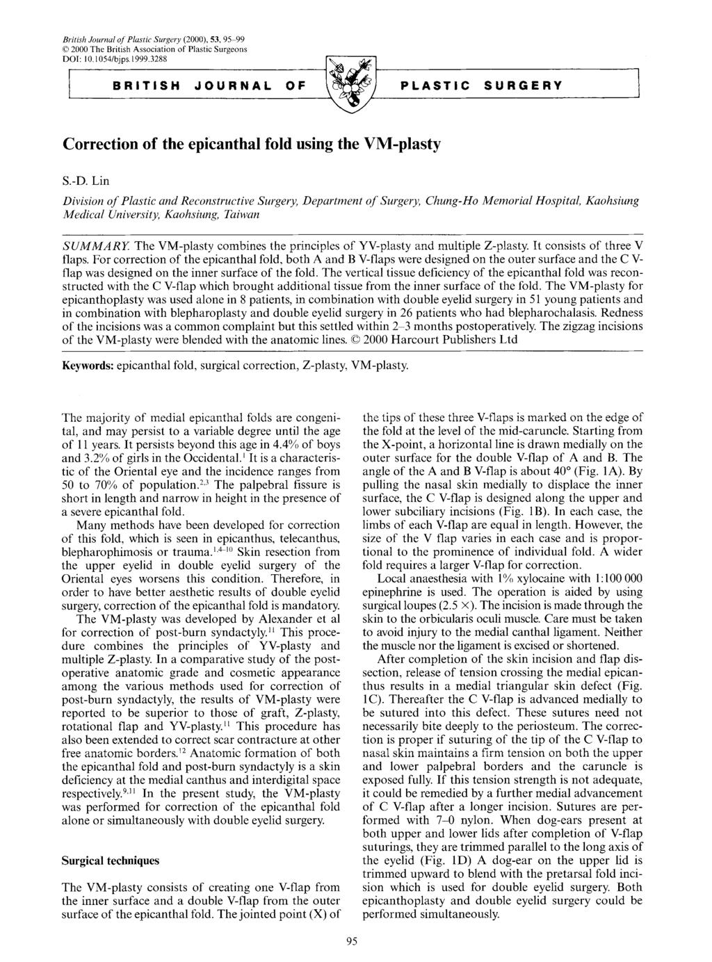 British Journal oj Plastic Surgery (2000), 53, 95 99 9 2000 The British Association of Plastic Surgeons DOI: I 0,1054/bj ps. 1999.