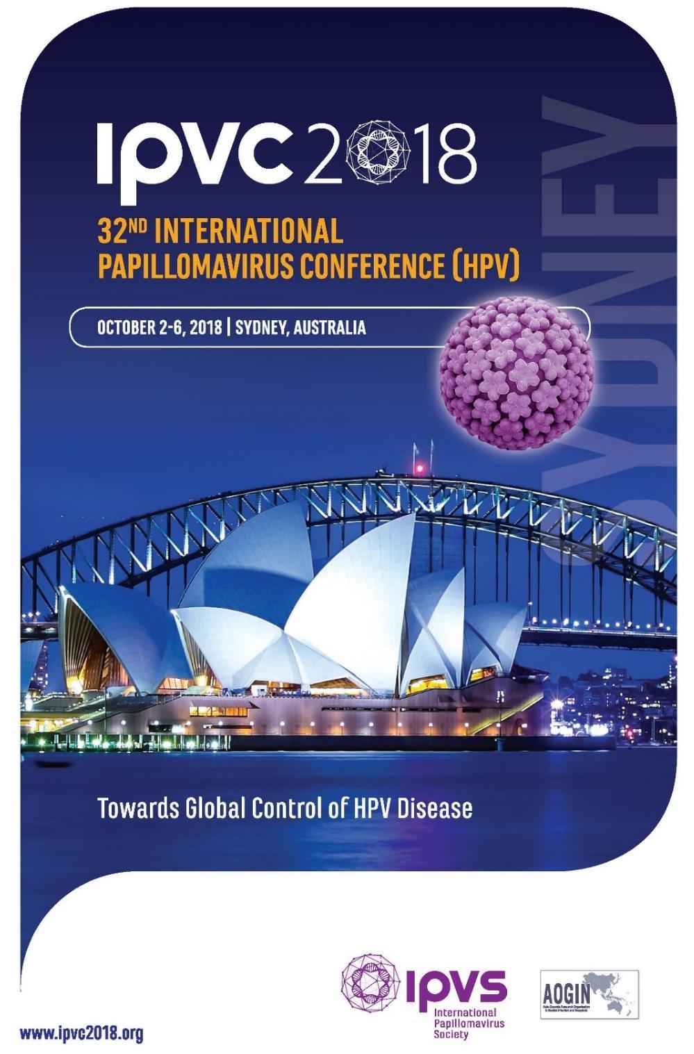 IPVC2018 32 nd International Papillomavirus Conference October 2-6 Sydney, Australia Towards Global Control of