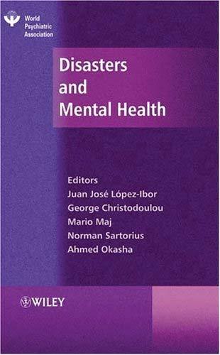 Disasters and Mental Health World Psychiatric Association Introduction, Chapter 1 What is a