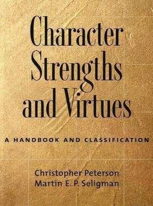 g., a person is honest and/or prudent) character strengths can be ranked for each individual with respect to how central they are to the person up to seven core