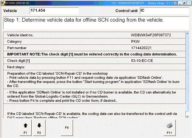 5. Print out vehicle data for SCN Coding by pressing F11 (Figure 4) Figure 4 6. Generate and retrieve SCN Code. Refer to section D in this document for instructions on generating SCN Codes.