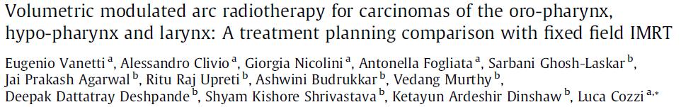 Dosimetric study (N=29) Patients of carcinoma oropharynx, hypopharynx and larynx Conventional (Sliding Window) IMRT vs Rapid Arc(single arc) vs Rapid Arc (double arc) Both variants of rapid arc were