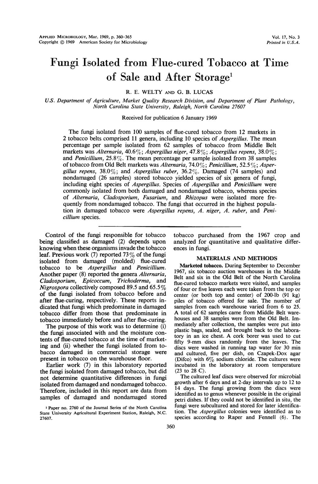 APPLIED MICROBIOLOGY, Mar. 1969, p. 360-365 Copyright 1969 American Society for Microbiology Vol. 17, No. 3 Printed in U.S.A. Fungi Isolated from Flue-cured Tobacco at Time of Sale and After Storage1 R.
