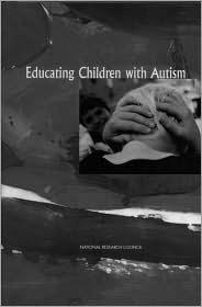 Educating Students with Autism (National Research Council, 2001) Summary of Best Practices for children with ASD Guideline for EBP according to the experts Six Types of Priority Instruction (NRC,