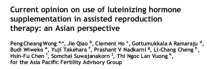 The Asia Pacific Fertility Advisory Group in 2011 strongly recommended r-hlh co-treatment with r-hfsh in patients with a history of poor response as in: Suboptimal response on day 6 in long agonist