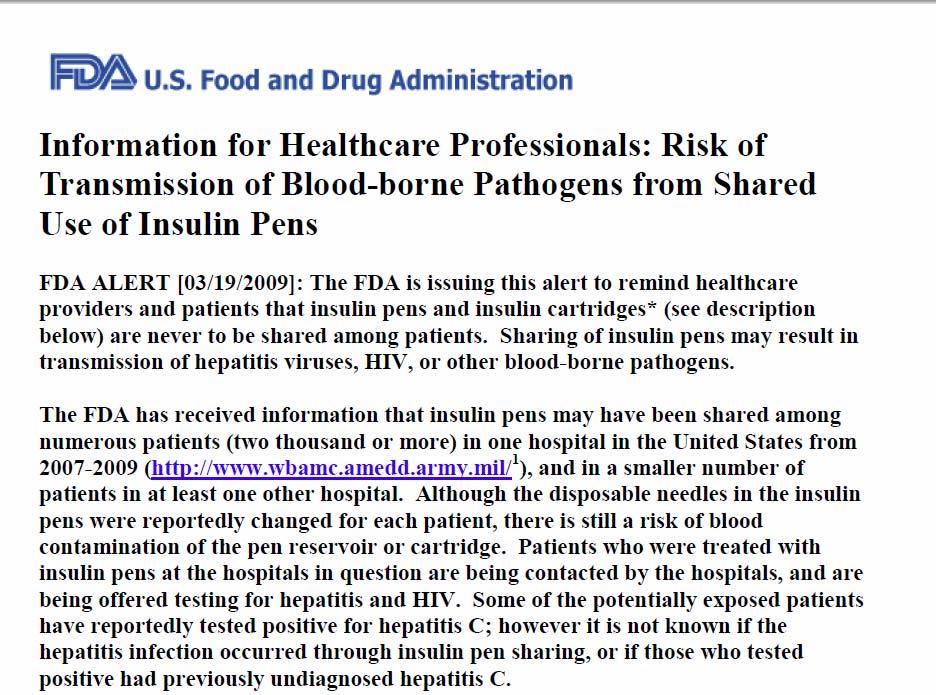 VA Alert on Insulin Pens Decided to prohibit multi-dose insulin pen injectors on all patient units except the following: Patients being educated prior to discharge to use a insulin pen injector