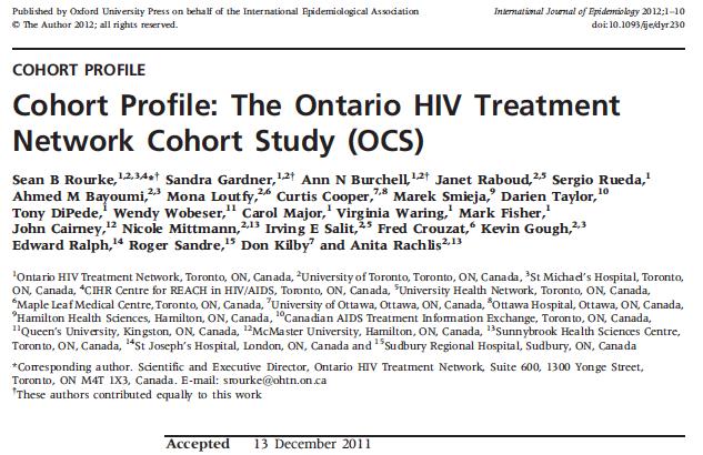 OHTN Cohort Study (OCS) Ongoing observational, open dynamic cohort of HIV-positive persons in care in Ontario HIV Ontario Observational Database (1994-1999) HIV Infrastructure Information Program