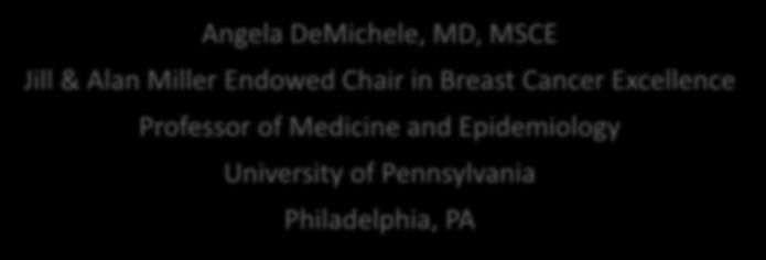Endowed Chair in Breast Cancer Excellence Professor of