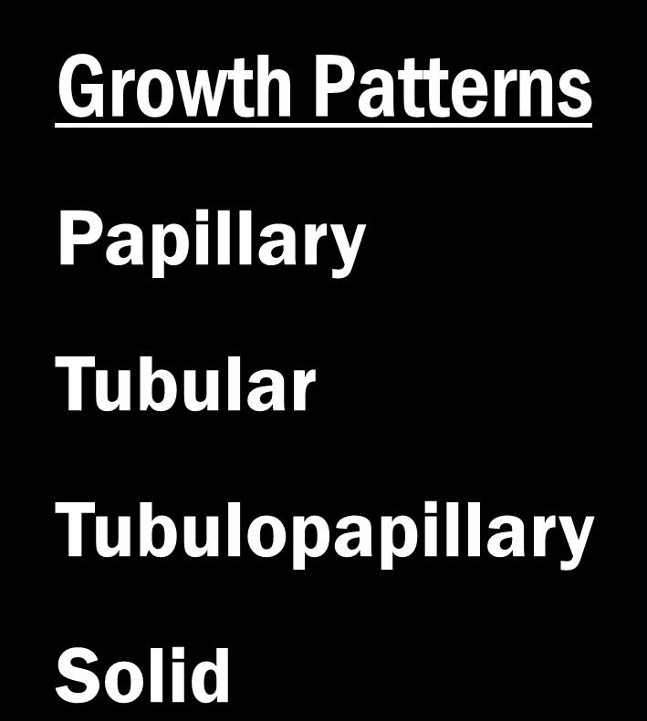 Papillary RCC Growth Patterns