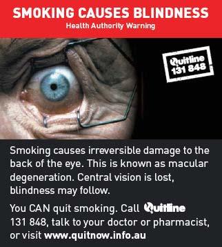 Why Optometrists? Smoking is causally linked to numerous eye diseases in particular age related macular degeneration (AMD) and cataracts AMD is the principal cause of blindness in developed countries.