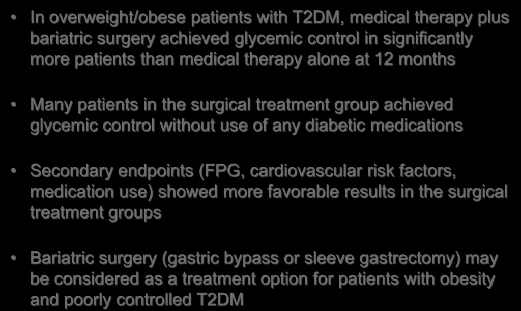 diabetic medications Secondary endpoints (FG, cardiovascular risk factors, medication use) showed more favorable results in the surgical
