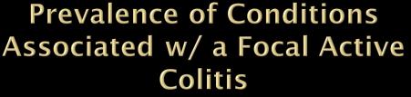 focal active colitis: a clinicopathologic study of 31 cases.