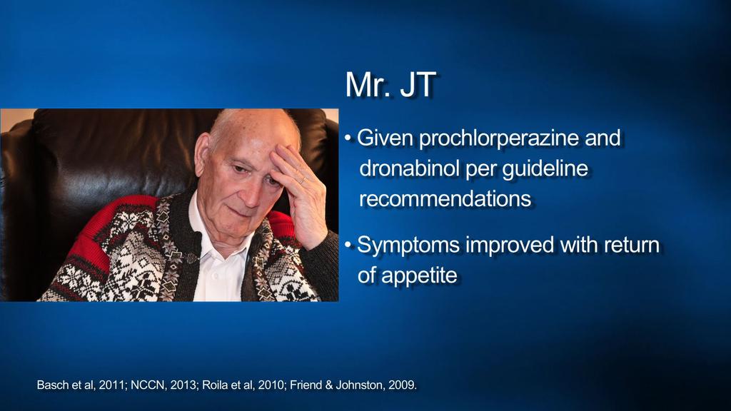Dr. Grunberg: This case has a lot of different possibilities. You re saying the patient developed nausea and vomiting 24 hours after the chemotherapy.
