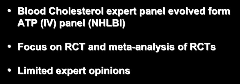 Historical Perspective Blood Cholesterol expert panel evolved form ATP (IV)