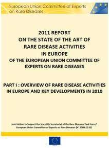 EUCERD STATE OF THE ART ON RARE DISEASES I. Overview of Rare Disease Activities in Europe and Key Developments in 2010 - July 2011 II.