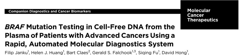 Mol Cancer Ther; June 2016 The amount of BRAF-mutant cfdna is a prognostic biomarker for Time to Treatment-Failure The Royal Marsden Hospital (RMH) prognostic score.