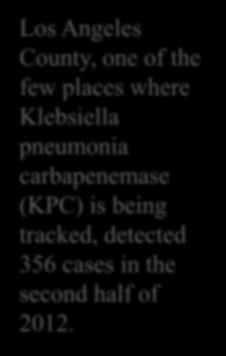 hospitals March 5, 2013 Deadly Bacteria That