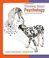 Thinking About Psychology Charles T. Blair-Broeker & Randal M.