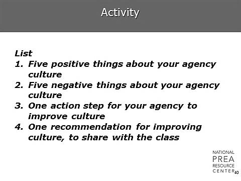 Five positive things about your agency culture 2. Five negative things about your agency culture 3.
