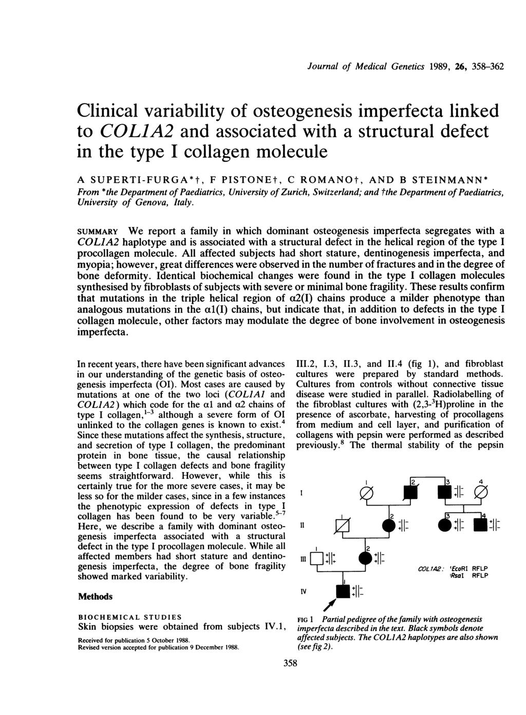Clinical variability of osteogenesis to COL1A2 and associated with a in the type I collagen molecule Journal of Medical Genetics 1989, 26, 358-362 imperfecta linked structural defect A