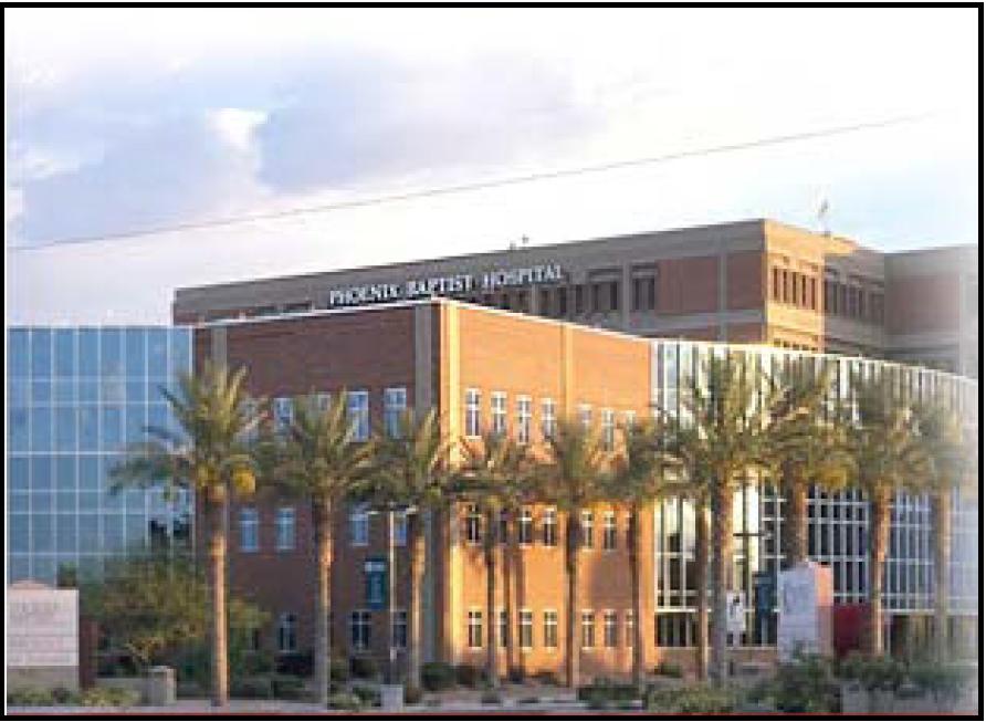 Dr. Rick Shacket s Preferred Surgical Sites Phoenix Baptist Hospital (PBH) 2000 W.