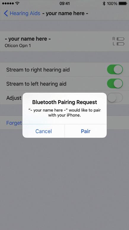 Ensure Bluetooth is on iphone will now search for hearing aids Open/close the battery door on the instruments so iphone