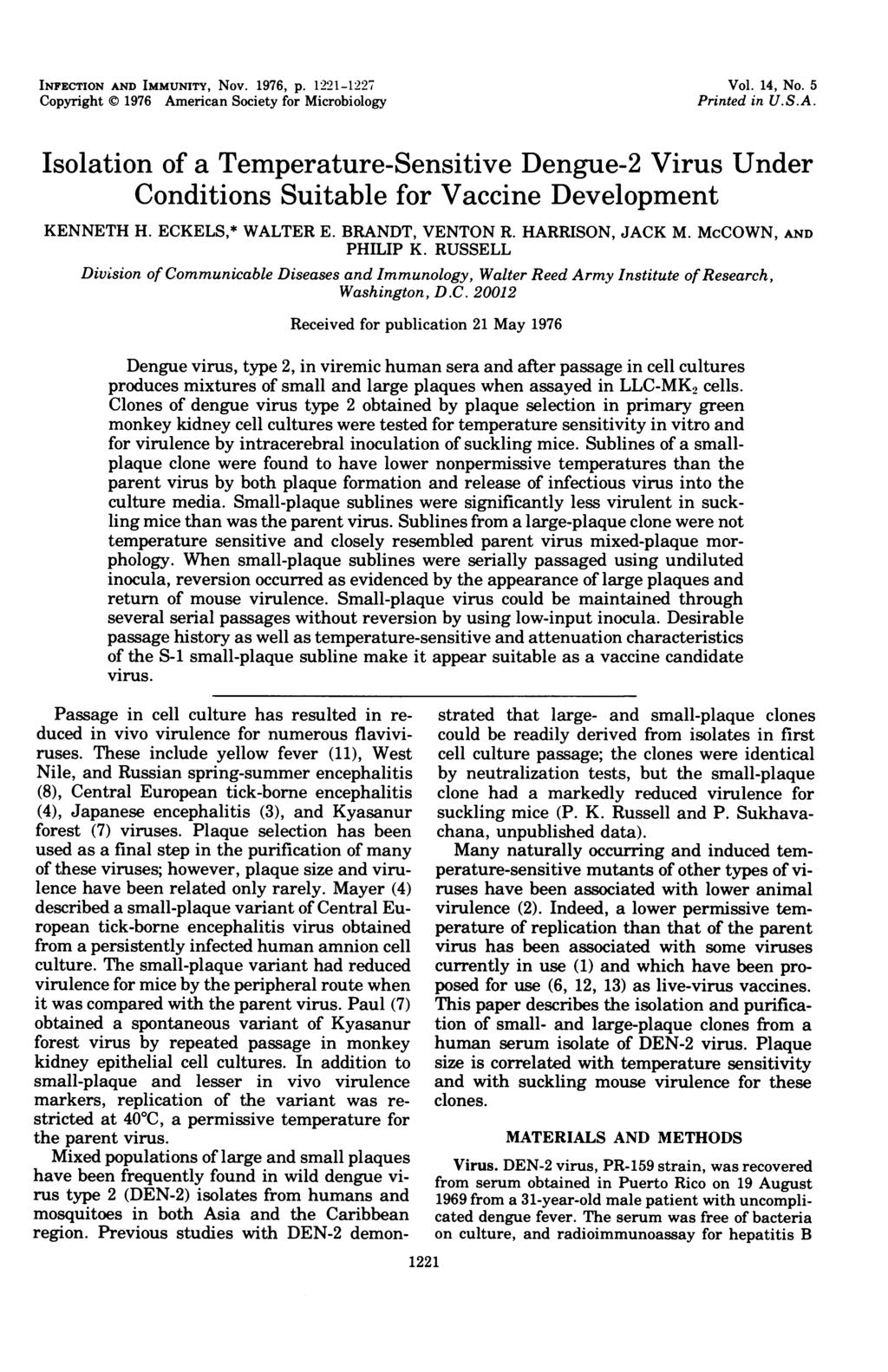 INFECTION AND IMMUNITY, Nov. 1976, p. 11-17 Copyright 1976 American Society for Microbiology Vol. 14, No. 5 Printed in U.S.A. Isolation of a Temperature-Sensitive Dengue- Virus Under Conditions Suitable for Vaccine Development KENNETH H.