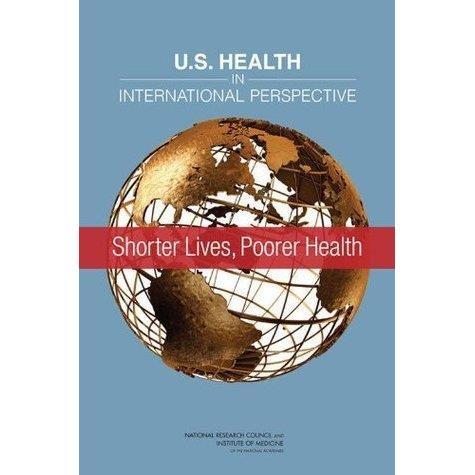 U.S. Health in International Perspective: Shorter Lives, Poorer Health While the U.S. is among the most advanced nations in the world, it s one of the worst in terms of health. In this report, U.S.