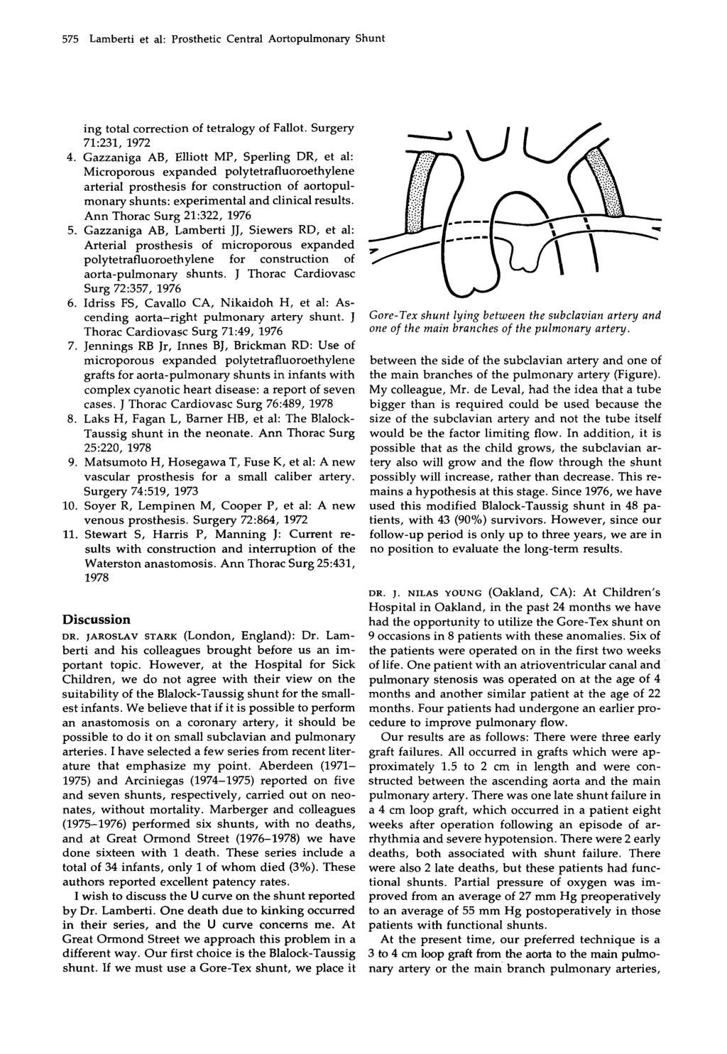 575 Lamberti et al: Prosthetic Central Aortopulmonary Shunt ing total correction of tetralogy of Fallot. Surgery 71231, 1972 4.