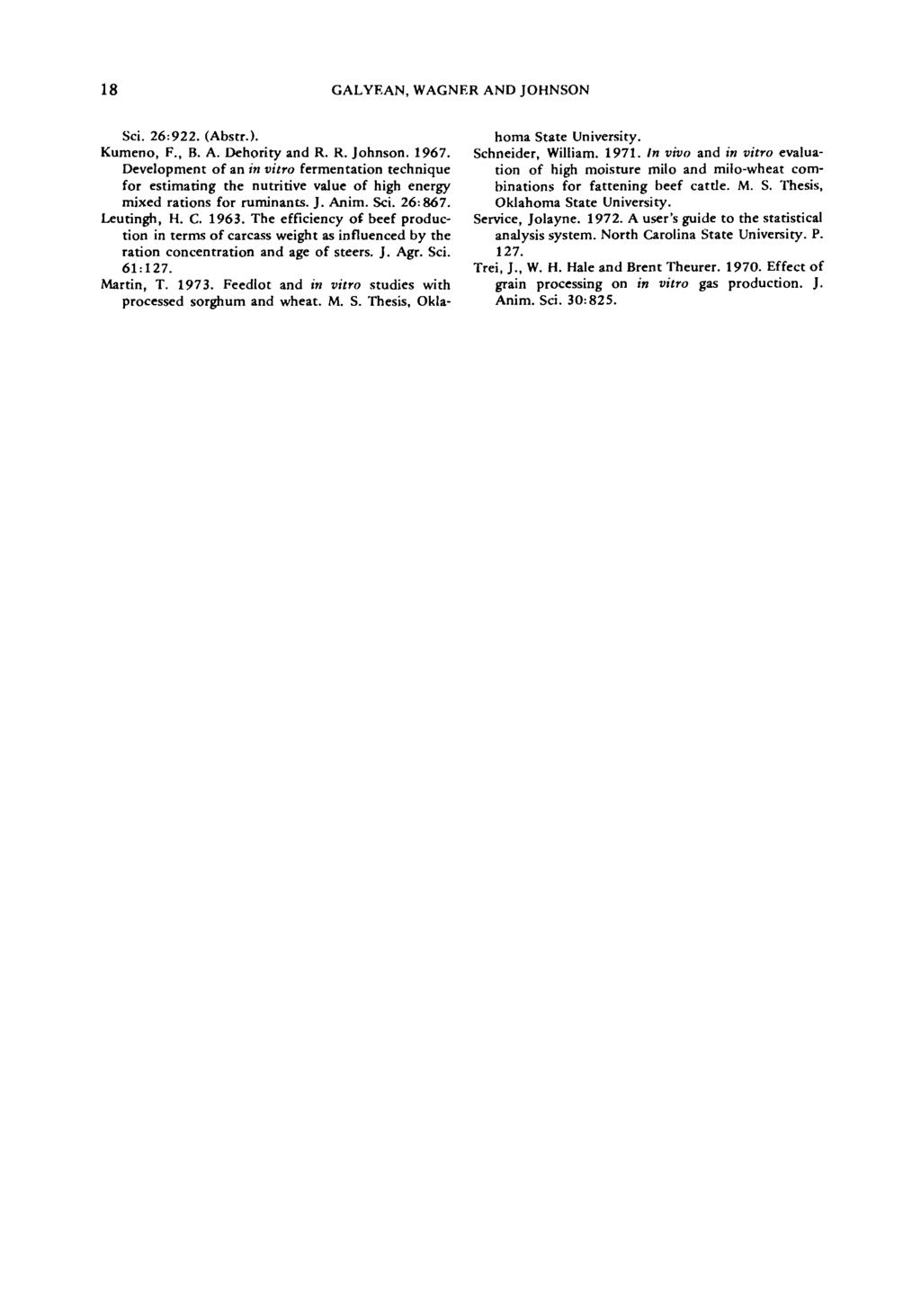 18 GALYEAN, WAGNER ANDJOHNSON Sci. 26:922. (Abstr.). Kumen, F., B. A. Dehrity and R. R. Jhnsn. 1967.