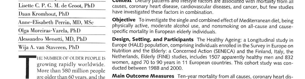 25 Among individuals aged 70 to 90 years, adherence to a Mediterranean diet and healthful lifestyle [being physically active,