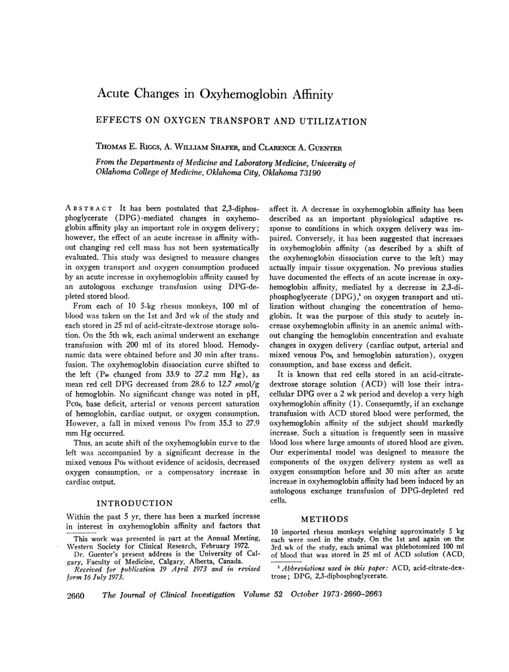 Acute Changes in Oxyhemoglobin Affinity EFFECTS ON OXYGEN TRANSPORT AND UTILIZATION THOMAS E. RIGGS, A. WILLIAM SHAFER, and CLARENCE A.