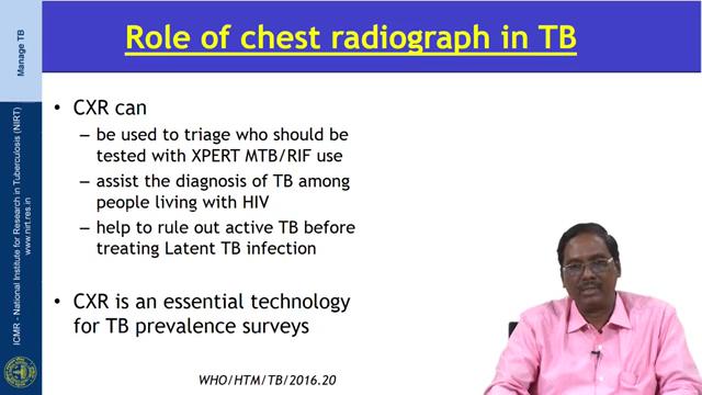 Abnormal chest X-ray is an indication for full diagnostic evaluation for TB; including bacteriological diagnostic test.
