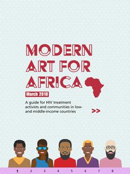 About this booklet This booklet is for HIV treatment activists and communities in LMICs starting to or planning to change to TLD.
