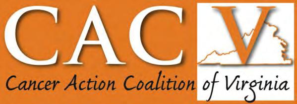 Cancer Action Coalition of Virginia Report to the Governor, General Assembly, and the Joint Commission on Health Care January 23, 2019 Contents CACV Mission and Members... 2 Prevention Accomplishments.